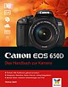Canon EOS 650D – Das Handbuch zur Kamera [Foto: Vierfarben]