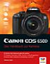 Canon EOS 650D – Das Handbuch zur Kamera (Gedrucktes Buch)