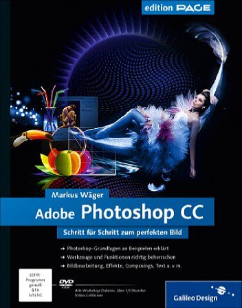 Bild Adobe Photoshop CC – Schritt für Schritt zum perfekten Bild [Foto: Galileo Press]