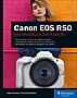 Canon EOS R50 – Das Handbuch zur Kamera (Gedrucktes Buch)