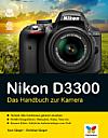 Nikon D3300 – Das Handbuch zur Kamera
