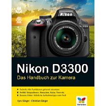Vierfarben Nikon D3300 – Das Handbuch zur Kamera