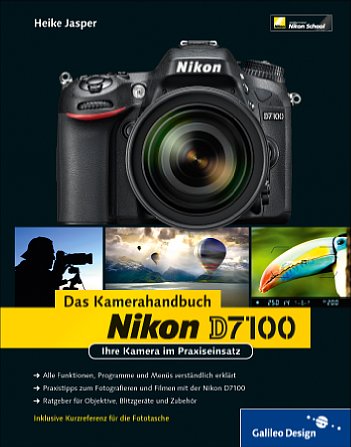 Bild Nikon D7100 Das Kamerahandbuch  [Foto: Galileo Press]