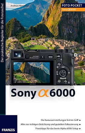 Foto Pocket Sony Alpha 6000. [Foto: Franzis]