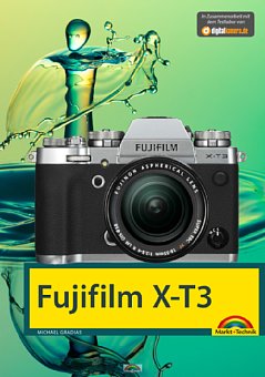Bild 'Fujifilm X-T3 – Das Handbuch zur Kamera.' von Michael Gradias gibt es für 9,99 € statt 19,99 €. [Foto: Markt+Technik]