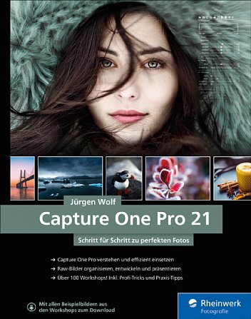Bild Capture One Pro 21 – Schritt für Schritt zu perfekten Fotos. [Foto: Rheinwerk Verlag]