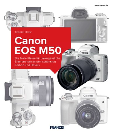 Bild Canon EOS M50 – Das Kamerabuch. [Foto: Franzis]