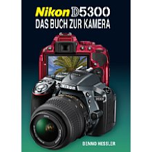 Point of Sale Verlag Nikon D5300 – Das Buch zu Kamera