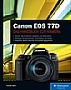 Canon EOS 77D – Das Handbuch zur Kamera (Buch)