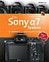 Das Sony Alpha 7 System (Buch)