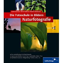 Rheinwerk Verlag Die Fotoschule in Bildern – Naturfotografie 2. Auflage