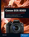 Canon EOS 800D – Das Handbuch zur Kamera