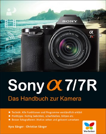 Bild Sony Alpha 7/7R – Das Handbuch zur Kamera [Foto: Vierfarben Verlag]