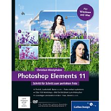 Rheinwerk Verlag Photoshop Elements 11 – Schritt für Schritt zum perfekten Foto