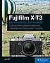 Fujifilm X-T3 – Das Handbuch zur Kamera (Gedrucktes Buch)