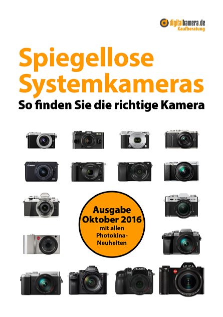 Bild digitalkamera.de-Kaufberatung "Spiegellose Systemkameras" Ausgabe Oktober 2016. [Foto: MediaNord]