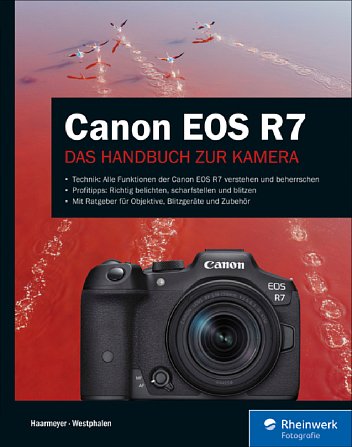 Bild Canon EOS R7 – Das Handbuch zur Kamera. [Foto: Rheinwerk Verlag]