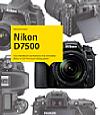 Nikon D7500 – Das Kamerabuch