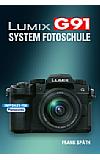 Lumix G91 – System Fotoschule von Frank Späth. [Foto: Point of Sale Verlag]