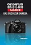 Olympus OM-D E-M10 Mark III – Das Buch zur Kamera (Buch)