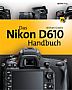 Das Nikon D610 Handbuch (Gedrucktes Buch)