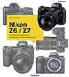 Nikon Z 6 / Z 7 – Das Kamerahandbuch