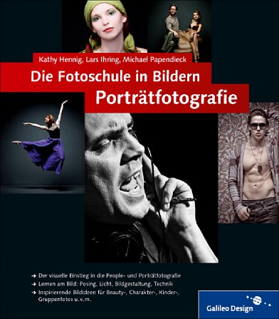 Bild Die Fotoschule in Bildern – Porträtfotografie, 2. Auflage [Foto: Galileo Press]
