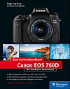 Canon EOS 760D – Das Kamerahandbuch