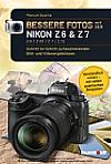 Bessere Fotos mit der Nikon Z 6 & Z 7