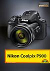 Nikon Coolpix P900 Kamerahandbuch. [Foto: Markt+Technik]