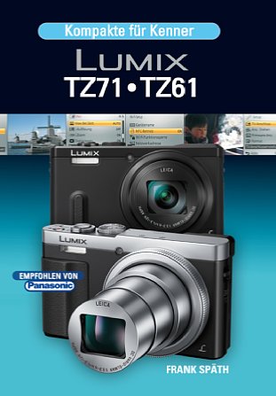 Bild Kompakte für Kenner – Lumix TZ71 TZ61. [Foto: Point of Sale Verlag]