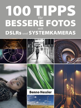 Bild Dieser Fototipp stammt aus dem Buch "100 Tipps für bessere Fotos mit DSLRs und Systemkameras" von Benno Hessler, das seit Mai 2016 als E-Book auf digitalkamera.de (PDF-Version) und Amazon.de (Kindle-Version) erhältlich ist. [Foto: Benno Hessler]